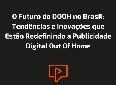 Integra&ccedil;&atilde;o Omnichannel no OOH: Como Unir Canais F&iacute;sicos e Digitais para Potencializar Resultados no Brasil